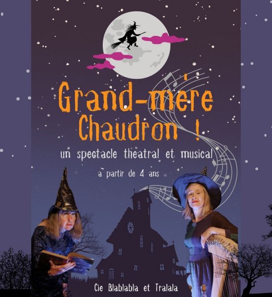 Grand mère chaudron spectacle Pleurtuit