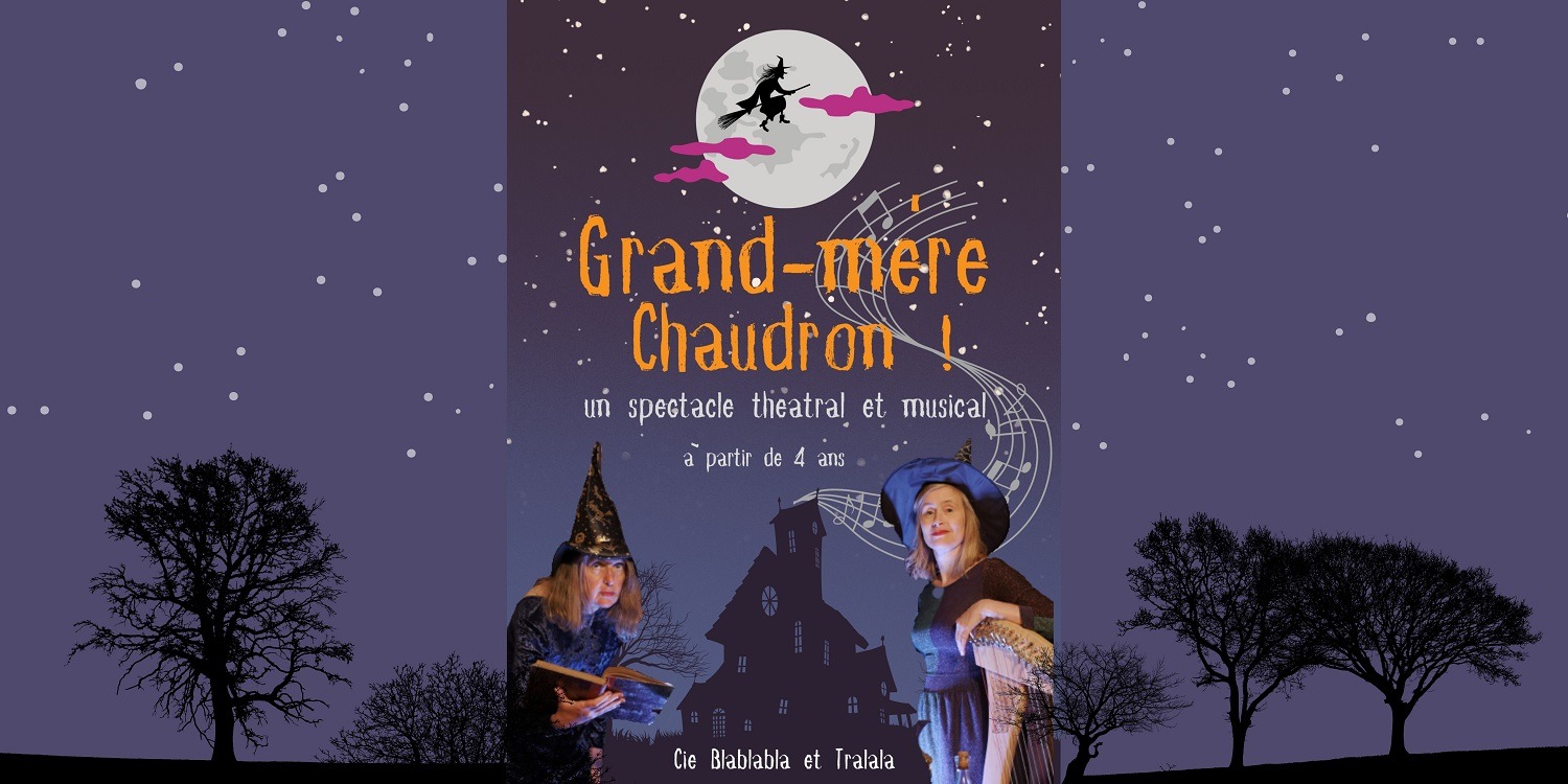 Grand mère chaudron spectacle Pleurtuit